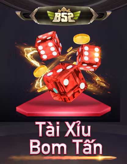 678win B52 Tài Xỉu Bom Tấn